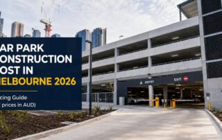 Car Park Construction Cost in Melbourne